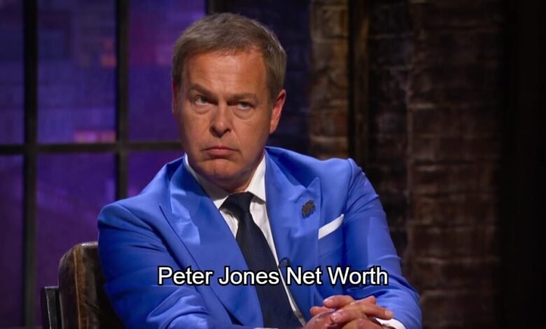 Peter Jones Net Worth