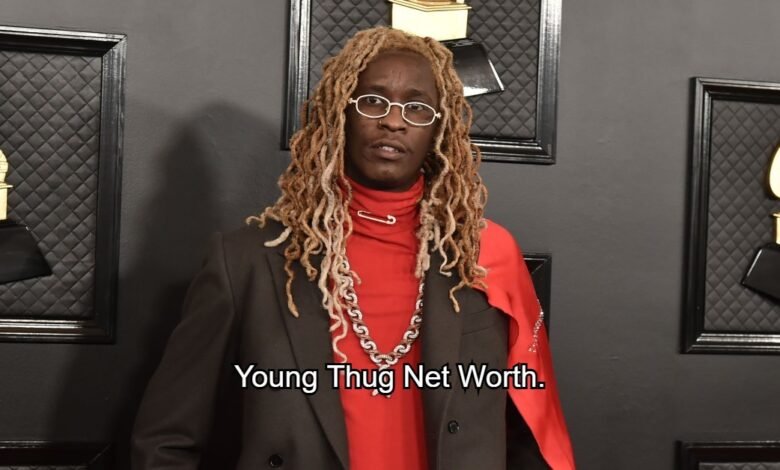 Young Thug Net Worth